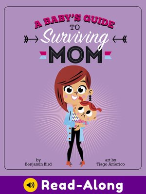 cover image of A Baby's Guide to Surviving Mom